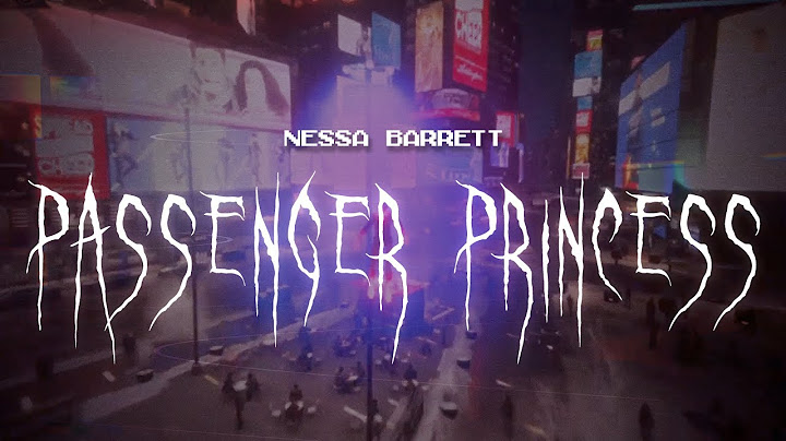 nessa barrett - passenger princess [ sped up ] lyrics