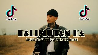 Download Lagu DJ KALIMUTAN KA - SKUSTA CLEE | TIKTOK TRENDING SLOWED | By : DJ FERNZ BASS 🔥 MP3 Download Lagu DJ KALIMUTAN KA - SKUSTA CLEE | TIKTOK TRENDING SLOWED | By : DJ FERNZ BASS 🔥 MP3
