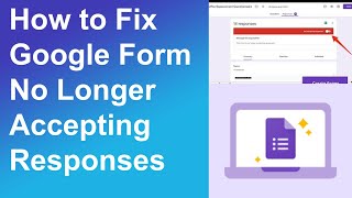 How to Fix Google Form No Longer Accepting Responses Net Worth