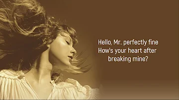 Taylor Swift - Mr. Perfectly Fine (Taylor's Version) (From The Vault) (Lyrics)