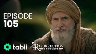 Resurrection: Ertuğrul | Episode 105