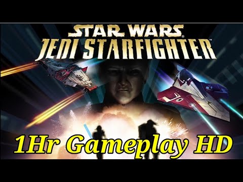 Star Wars Jedi Starfighter 1Hr Gameplay Xbox