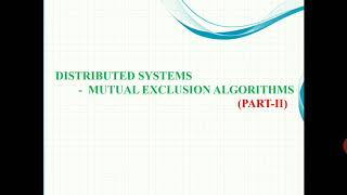 Mutual Exclusion algorithms-PART 2- RICART  AGRAWALA ALGORITHM