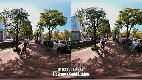 Insta360 ONE X2 Flowstate Stabilization
