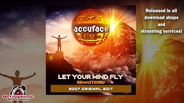 Accuface - "Let Your Mind Fly 2007" (Remastered Original Edit)