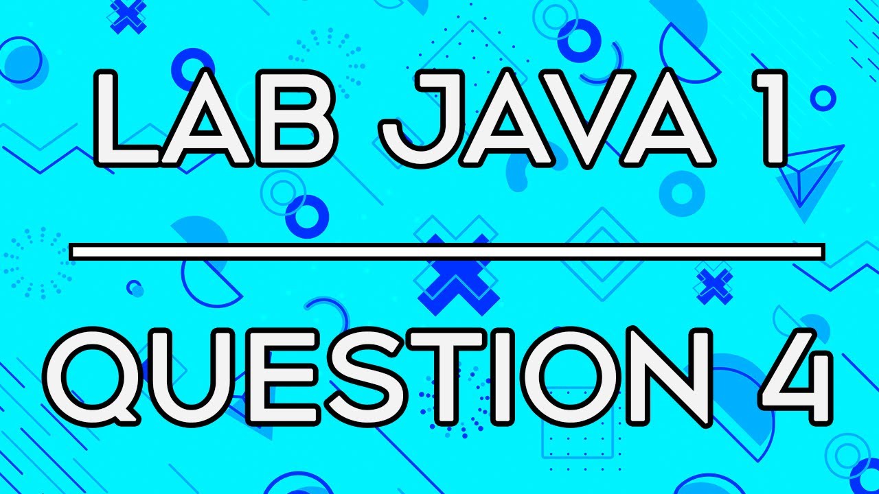 lab-003-lab-java-1-q-4-while-do-while-final-public-static
