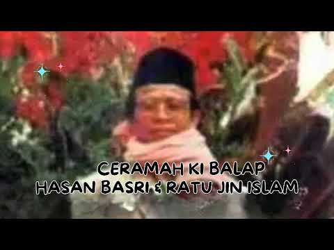 Ceramah Kisah Inspiratif: Hasan Basri \u0026 Ratu Jin Islam oleh Kibalap