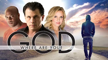 God Where Are You? (2014) | Full Movie | Wade Williams | Kibwe Dorsey | David Ralzor