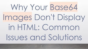 Why Your Base64 Images Don