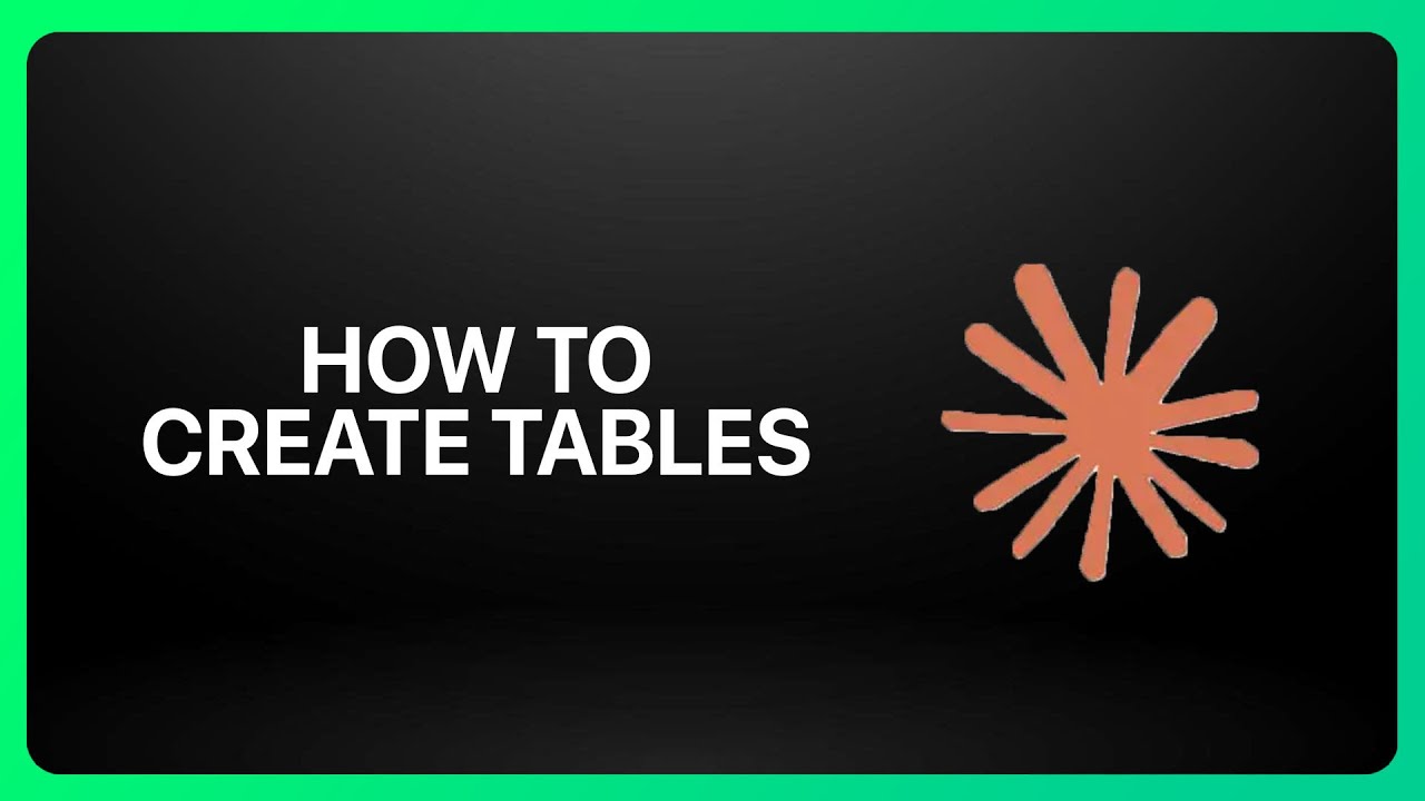 How To Create Tables In Claude ! Tutorial - YouTube