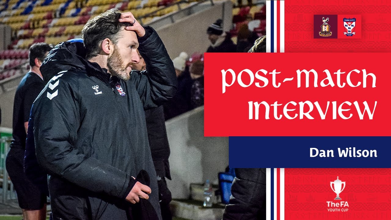 💬 Post-Match Interview | Dan Wilson | Bradford City (FA Youth Cup)