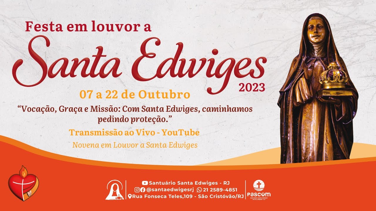 Novena de Santa Edwiges 2° Dia Domingo, 08/10/2023 Santa Missa