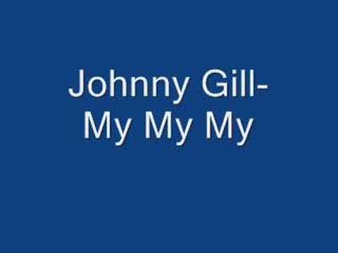 Johnny Gill- My My My