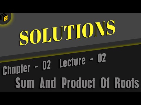 Quadratic Equation DPP 2 Solutions | Sum And Product Of Roots | Class 11 Maths | IIT JEE | Mathbook