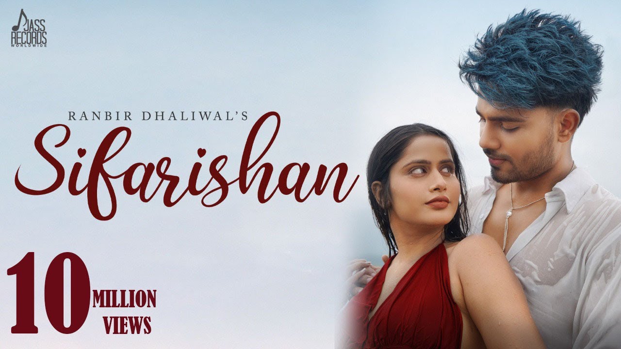 Sifarishan Official Video Ranbir Dhaliwal  New Punjabi Songs 2022  Jass Records Worldwide