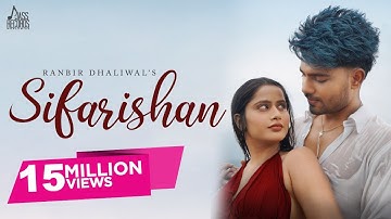 Sifarishan (Official Video) Ranbir Dhaliwal | New Punjabi Songs 2022 | Jass Records Worldwide