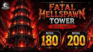 MK Mobile | Fatal Hellspawn Tower Boss Fights 180 & 200 + Rewards! 🔥