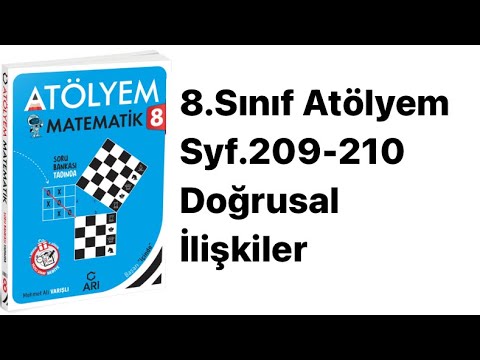 8.SINIF ATÖLYEM S.209-210 DOĞRUSAL İLİŞKİLER