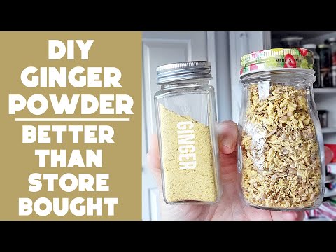 DIY Ginger Powder that is Better than Store-Bought! Dehydrate Ginger & Make a Basic Pantry