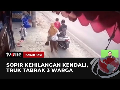 Kecelakaan Maut, Truk Tabrak 3 Warga di Pinggir Jalan | Kabar Pagi tvOne