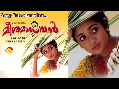 Ente Ellam Ellam - Meesamadhavan