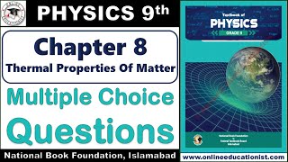 MCQs | Physics 9th | Chapter 8 | Thermal Properties of Matter | KPK Textbook Board, Peshawar | SLO screenshot 5