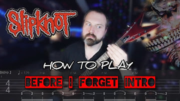 How To CORRECTLY Play "Before I Forget" Intro Riff - Slipknot