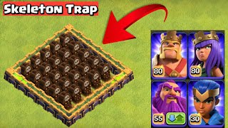 Skeleton Trap vs All Troops & Heroes - Clash of Clans