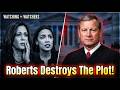 AOC &amp; Kamala’s Masterplan Just Got Destroyed by John Roberts