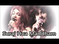 Suraj hua maddham  instrumental by rohtas