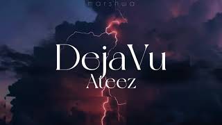Ateez - Deja Vu [eng lyrics]