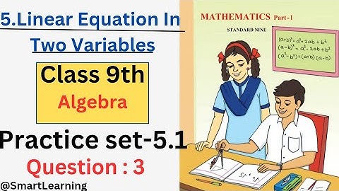 9th maths 1 practice set 5.1| std 9 maths 1 chapter 5 practice set 5.1|