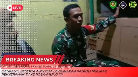 DANRAMIL BESERTA ANGGOTA LAKSANAKAN PATROLI MALAM & PENYERAHAN TV KE POSKAMLING (II)