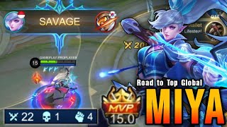 22 Kills + SAVAGE!! Miya The Killing Machine!! - Road to Top Global Miya Gameplay #2 ~ MLBB