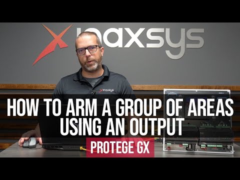 How to Arm a Group of Areas Using an Output with ICT Protege GX