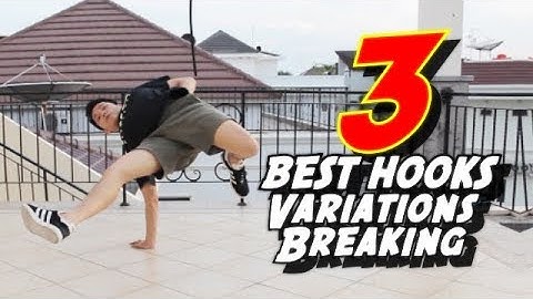 3 Hooks Variations to IMPROVE Your Bboy Ground Game