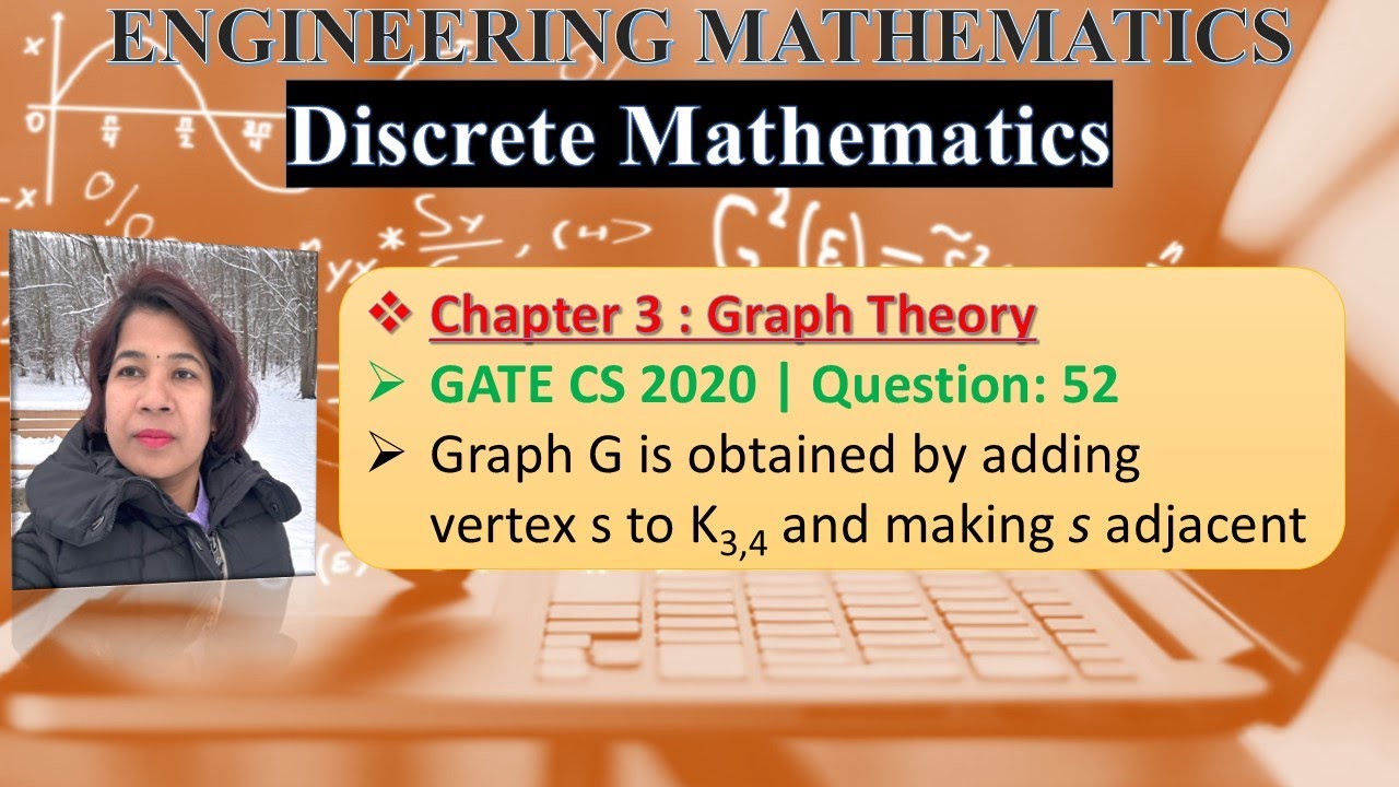 GATE CS 2020 | Question: 52 Graph G is obtained by adding vertex s to K3,4 and making s adjacent to