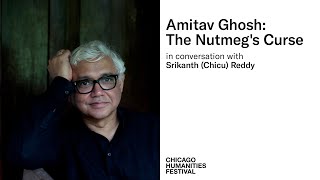 Amitav Ghosh: The Nutmeg&#39;s Curse