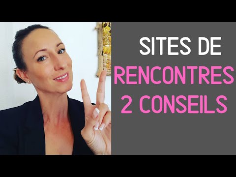 2 conseils pour se faire REMARQUER SUR LES SITES DE RENCONTRES