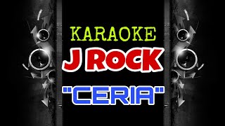 J Rock - Ceria (Karaoke Tanpa Vokal) chords