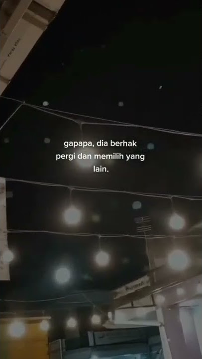 gapapa, dia berhak pergi || story'wa terbaru 2022 #shorts #story'wa #sad