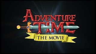 Adventure Time: The Movie - Trailer (kinda clickbait, read description)