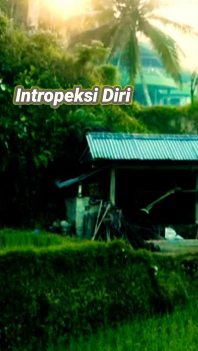 story wa terbaru ceramah singkat bermakna | intropeksi diri | doa | tausiah islami | ceramah