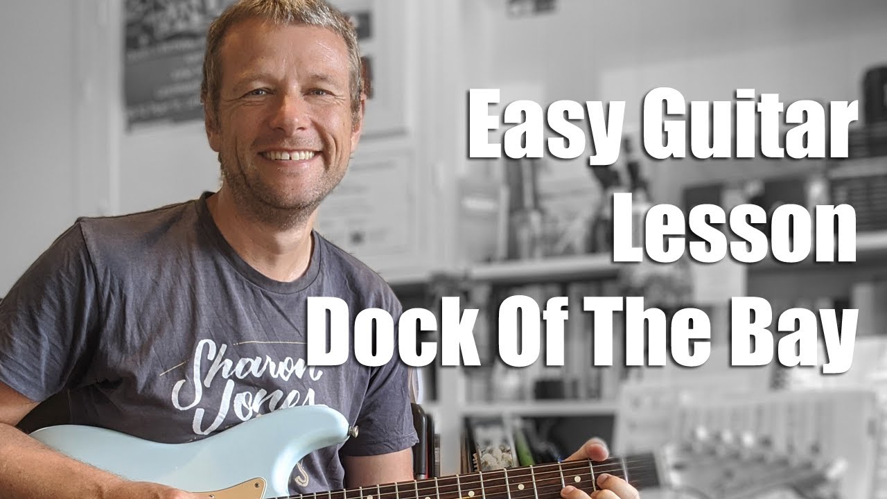 How to play Sitting on the Dock of the Bay | Easy Guitar Lesson #183 ...