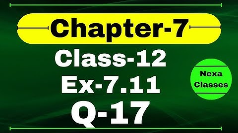 Class 12 Ex 7.11 Q17 Math | Chapter7 Class12 Math | Integration | Ex 7.11 Q17 Class 12 Math