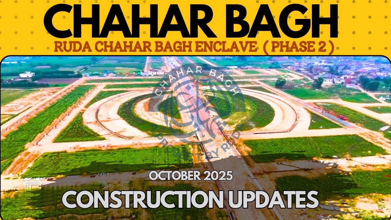 Chahar Bagh Enclave Phase 2 | RUDA Lahore | Location, Site Visit & Latest Development Updates