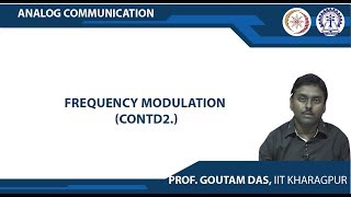 Lecture 49 : Frequency Modulation (Contd.) - 2