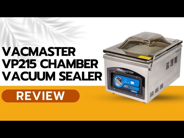 Live - Review of the Vacmaster VP215 Chamber Vacuum Sealer