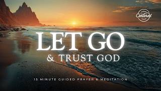 Find Peace in Letting Go | 15 Minute Meditation for Big Dreams