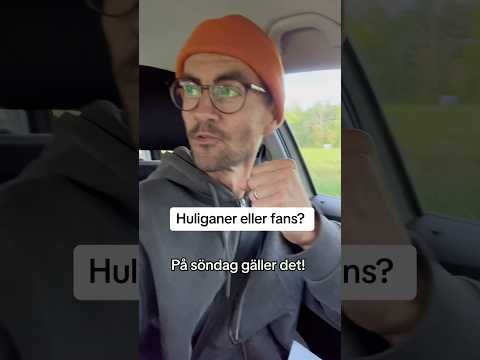 Huliganer eller fans?